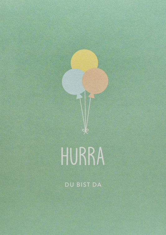 Klappkarte - Hurra du bist da